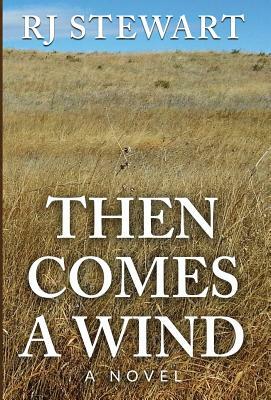 Then Comes A Wind by 