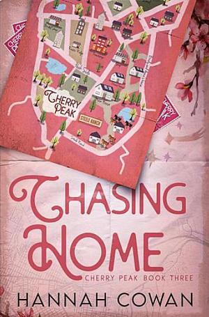 Chasing Home by Hannah Cowan