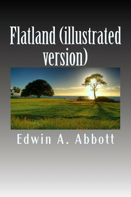 Flatland (illustrated version) by Edwin A. Abbott