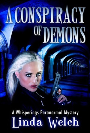 A Conspiracy of Demons by Linda Welch