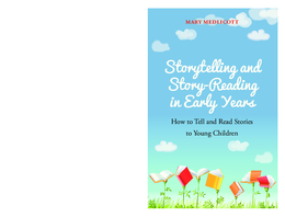 Storytelling and Story-Reading in Early Years: How to Tell and Read Stories to Young Children by Mary Medlicott