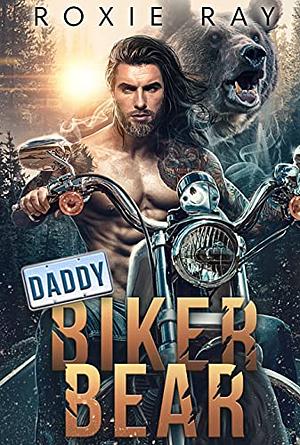 Daddy Biker Bear by Roxie Ray