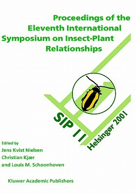 Proceedings of the 11th International Symposium on Insect-Plant Relationships by 