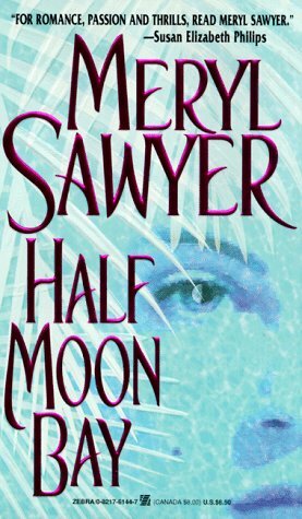 Half Moon Bay by Meryl Sawyer