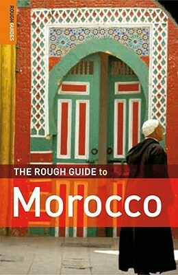 The Rough Guide to Morocco by Mark Ellingham, Daniel Jacobs, Hamish Brown