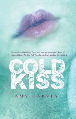 Cold Kiss by Amy Garvey