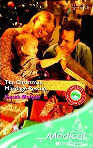 The Christmas Marriage Rescue by Sarah Morgan