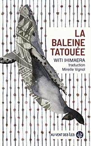 La baleine tatouée  by Witi Ihimaera