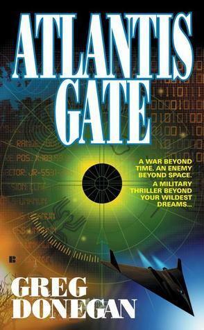 Atlantis Gate by Bob Mayer, Greg Donegan