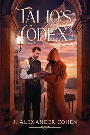 Talio's Codex by J. Alexander Cohen