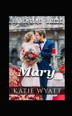 Mary by Katie Wyatt