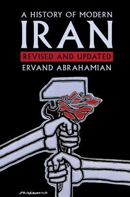 A History of Modern Iran by Ervand Abrahamian