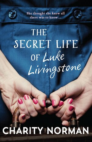 The Secret Life of Luke Livingstone by Charity Norman