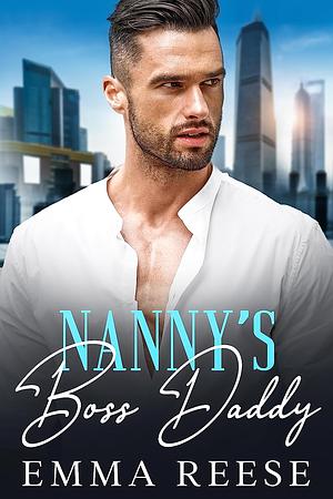 Nanny's Boss Daddy by Emma Reese