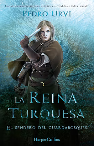 La Reina Turquesa: (El Sendero del Guardabosques, Libro 8) by Pedro Urvi