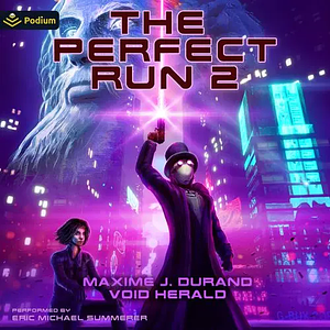 The Perfect Run II by Maxime J. Durand