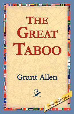 The Great Taboo by Grant Allen