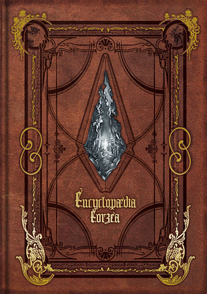 Encyclopaedia Eorzea ~The World of Final Fantasy XIV~ Volume I by Square Enix