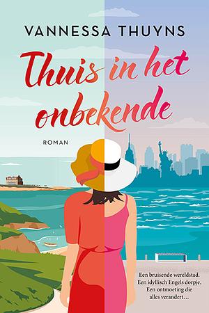 Thuis in het onbekende by Vannessa Thuyns