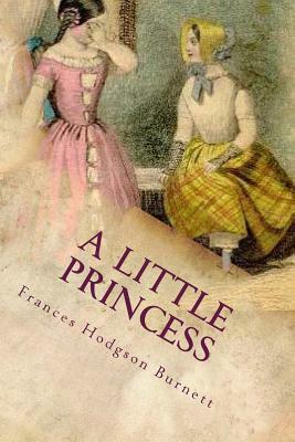 A Little Princess by Frances Hodgson Burnett