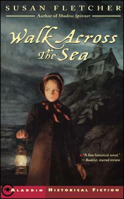 Walk Across the Sea by Susan Fletcher