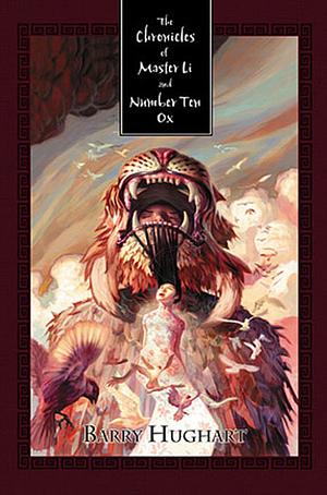 The Chronicles of Master Li and Number Ten Ox by Barry Hughart