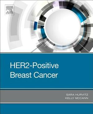 Her2-Positive Breast Cancer by Kelly McCann, Sara Hurvitz