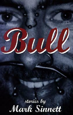 Bull by Mark Sinnett