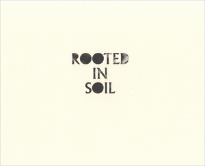 Rooted in Soil by Laura Fatemi, Liam Heneghan, Farrah Fatemi