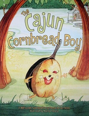 The Cajun Cornbread Boy by Dianne de Las Casas
