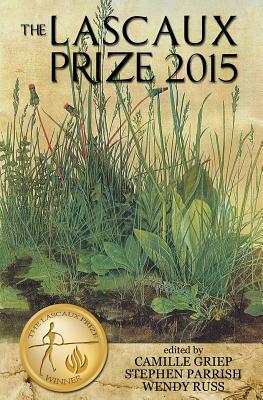 The Lascaux Prize 2015 by Camille Griep