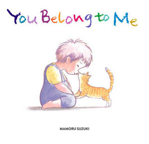 You Belong to Me by Mamoru Suzuki