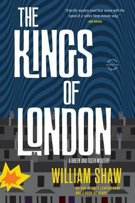 The Kings of London by William Shaw