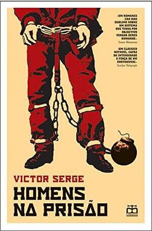 Homens na Prisão by Victor Serge