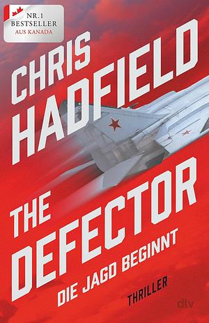 The Defector by Chris Hadfield