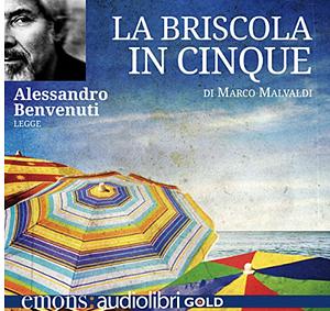 La briscola in cinque  by Marco Malvaldi