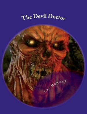 The Devil Doctor by Sax Rohmer