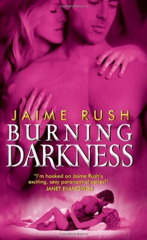 Burning Darkness by Jaime Rush