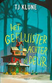 Het gefluister achter de deur by TJ Klune