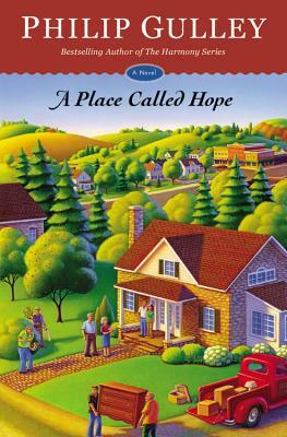 A Place Called Hope by Philip Gulley