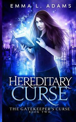 Hereditary Curse by Emma L. Adams