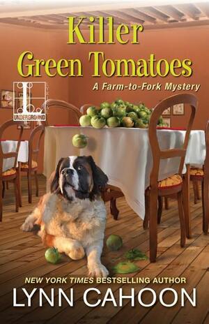 Killer Green Tomatoes by Lynn Cahoon