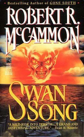 Swan Song by Robert R. McCammon