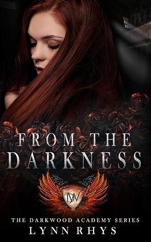 From the Darkness by Lynn Rhys