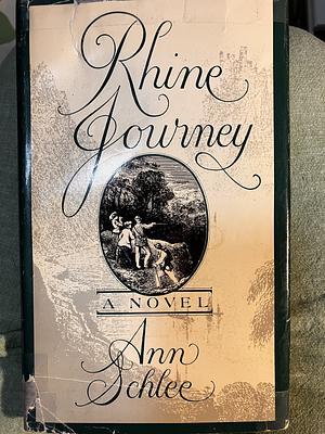 Rhine Journey by Ann Schlee