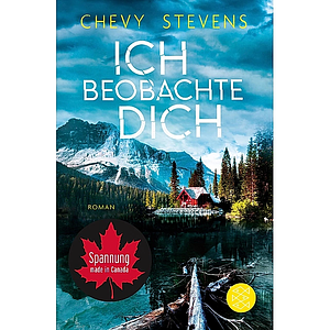 Ich beobachte dich by Chevy Stevens