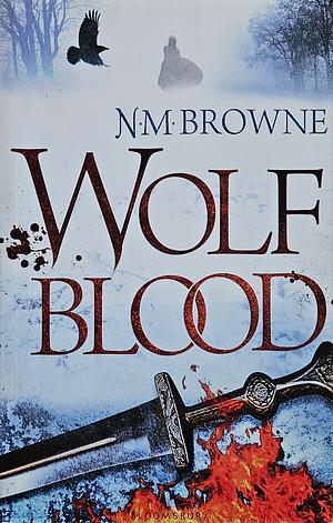 Wolf Blood by N.M. Browne