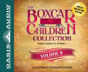 The Boxcar Children Collection, Volume 9 by Gertrude Chandler Warner