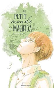 Le petit monde de Machida, Tome 3 by Yuki Ando (安藤ゆき)