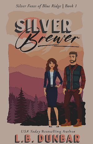 Silver Brewer by L.B. Dunbar